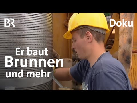 Brunnenbauer - Ausbildung - Beruf | Ich mach&#039;s | BR | Doku